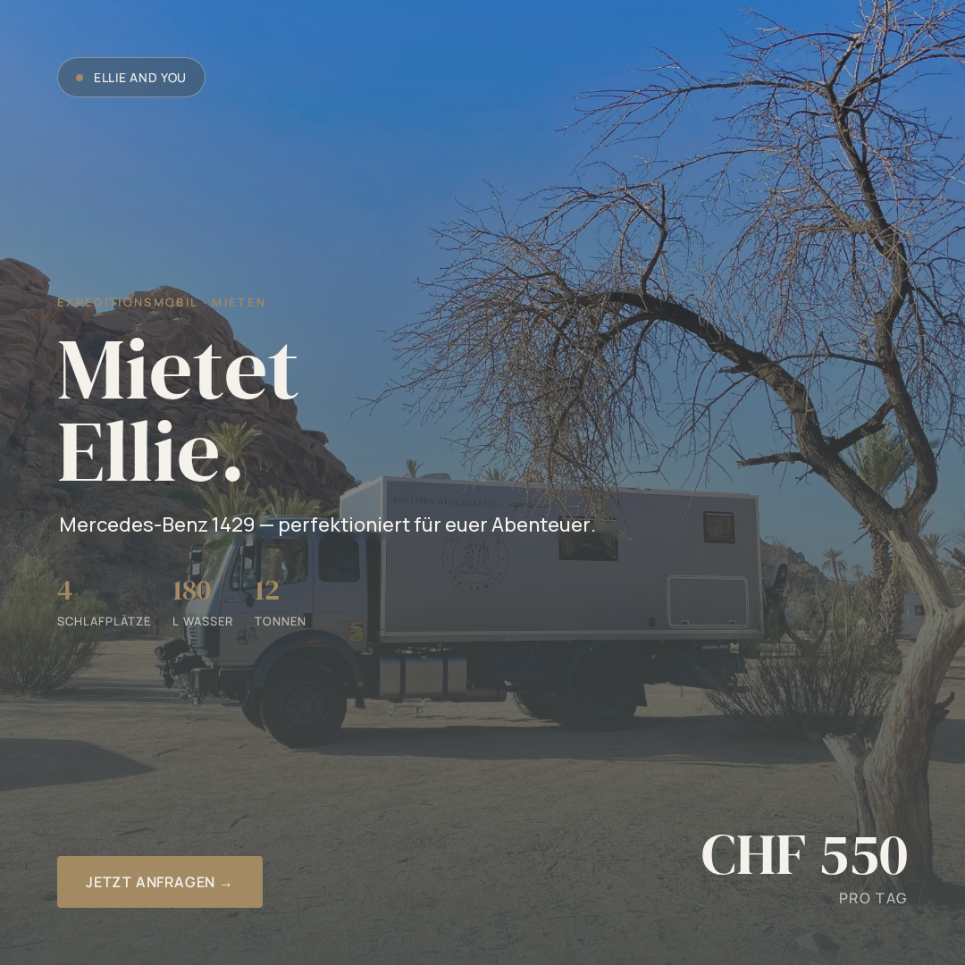 Ellie mieten – euer Zuhause für das nächste grosse Abenteuer